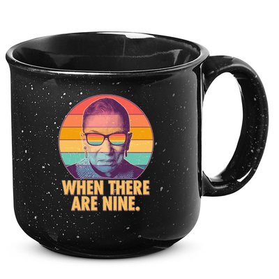 Vintage When There Are Nine Ruth Bader Ginsburg Tribute 15oz Campfire Ceramic Mug