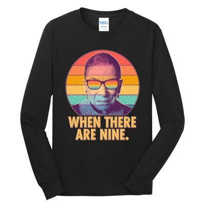 Vintage When There Are Nine Ruth Bader Ginsburg Tribute Tall Long Sleeve T-Shirt