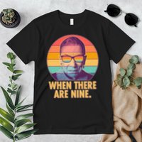 Vintage When There Are Nine Ruth Bader Ginsburg Tribute Premium T-Shirt