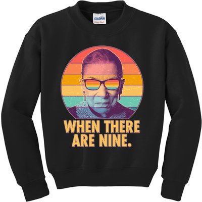 Vintage When There Are Nine Ruth Bader Ginsburg Tribute Kids Sweatshirt