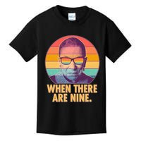 Vintage When There Are Nine Ruth Bader Ginsburg Tribute Kids T-Shirt