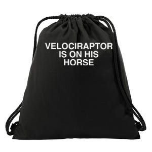 Velociraptor Is On His Horse Drawstring Bag