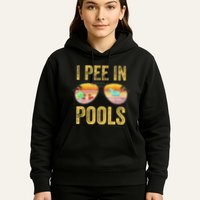 Vintage I Pee In Pools Funny Hoodie