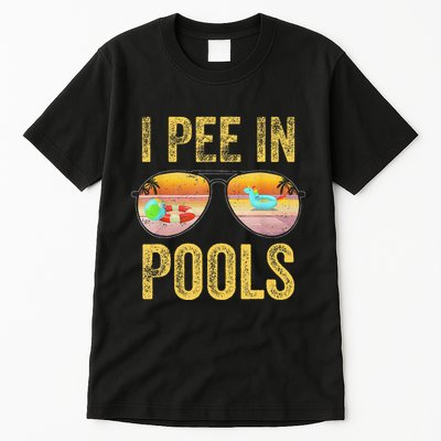 Vintage I Pee In Pools Funny Tall T-Shirt