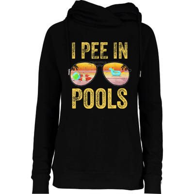 Vintage I Pee In Pools Funny Womens Funnel Neck Pullover Hood