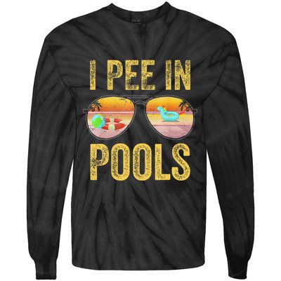 Vintage I Pee In Pools Funny Tie-Dye Long Sleeve Shirt
