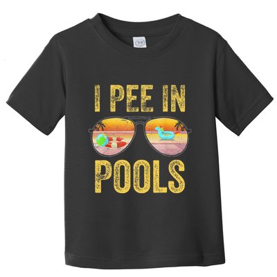 Vintage I Pee In Pools Funny Toddler T-Shirt