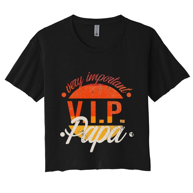 Very Important Papa GentleVIP V.I.P Gift Father`s Day Crop Top