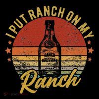 Vintage I Put Ranch On My Ranch Dressing Funny Ranch Drawstring Bag
