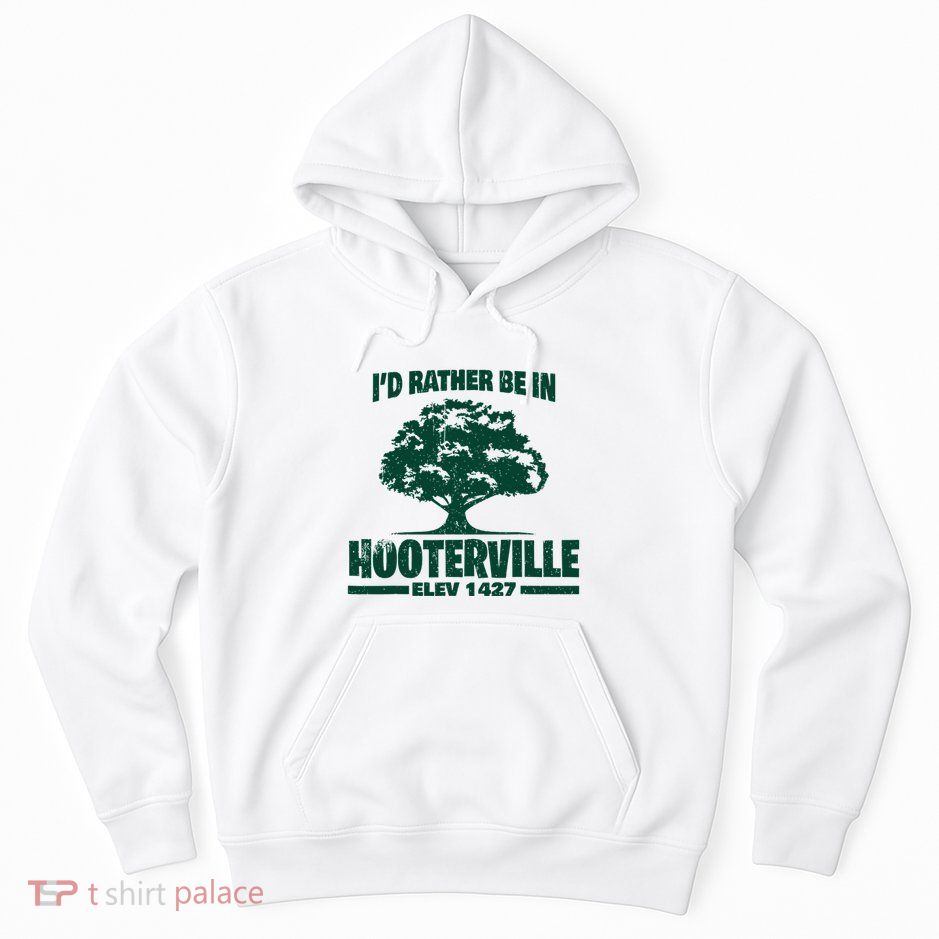 Vintage ID Rather Be In Hooterville 1427 Hoodie