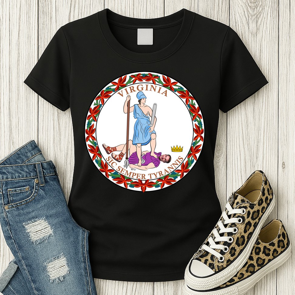 Virginia Sic Semper Tyrannis With Governor Northam Womens T-Shirt