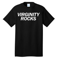 Virginity Rocks Tall T-Shirt