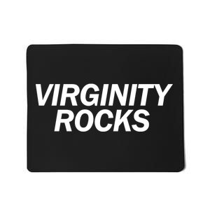 Virginity Rocks Mousepad