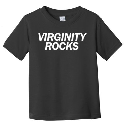 Virginity Rocks Toddler T-Shirt