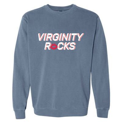 Virginity Rocks Kiss Lips Garment-Dyed Sweatshirt