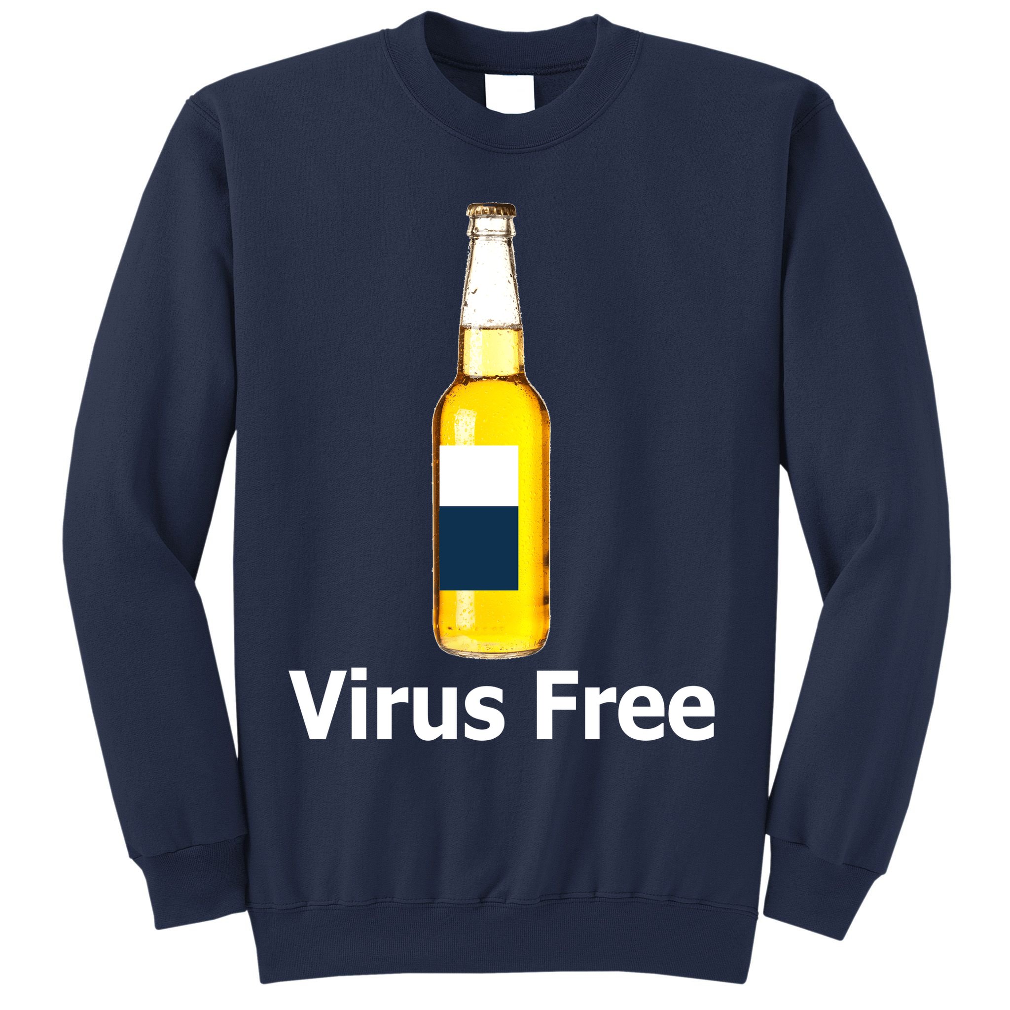 Virus Free Beer Bottle Sweatshirt