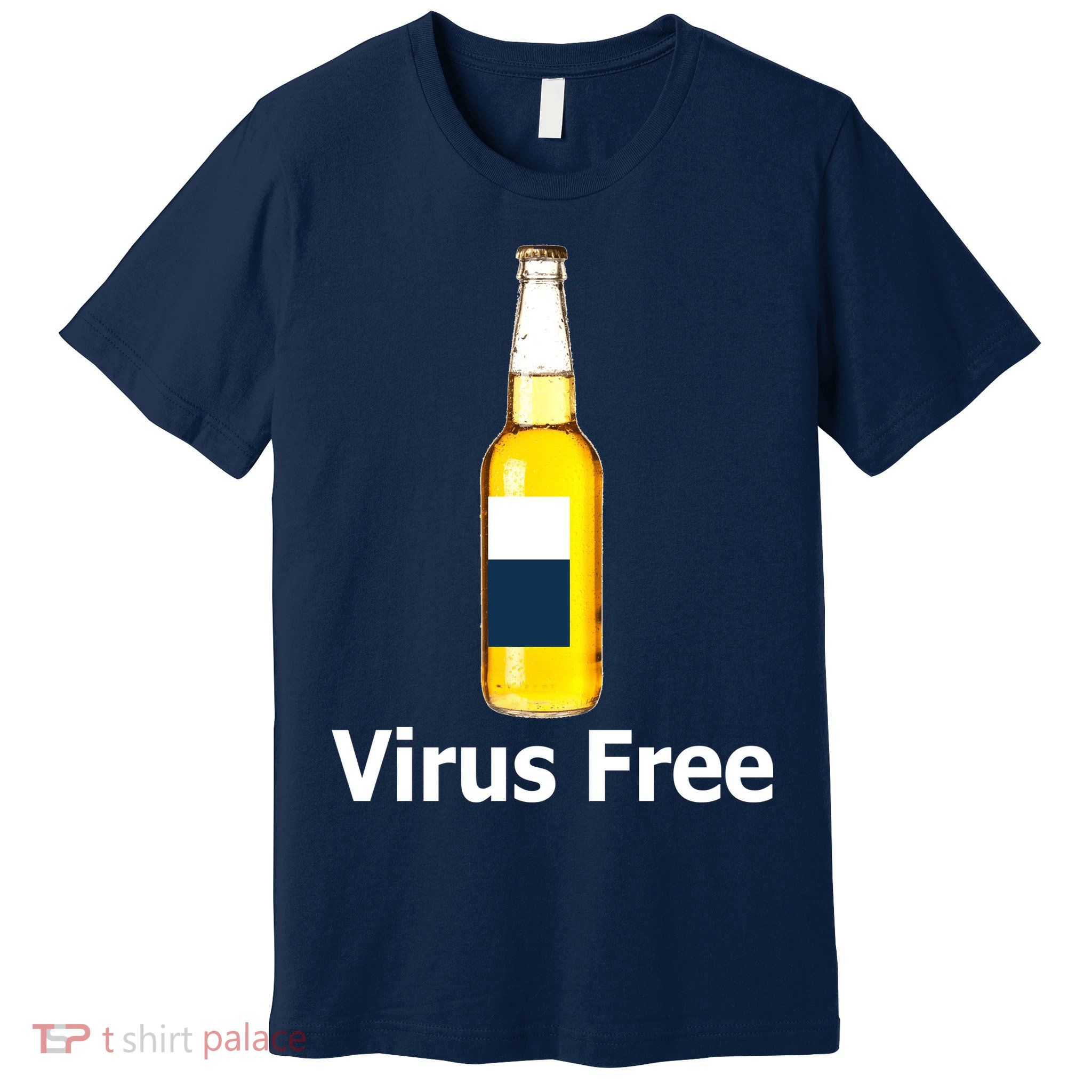 Virus Free Beer Bottle Premium T-Shirt