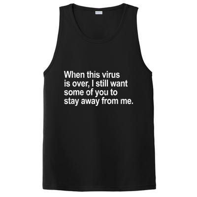 Virus Is Over I Still Want You To Stay Away From Me Funny PosiCharge Competitor Tank