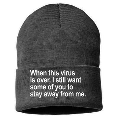 Virus Is Over I Still Want You To Stay Away From Me Funny Sustainable Knit Beanie