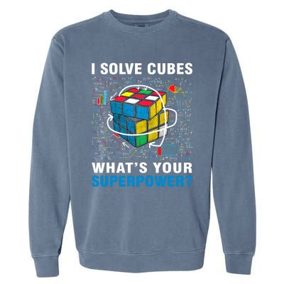 Vintage I Solve Cubes Superpower Funny Speed Cubing Garment-Dyed Sweatshirt