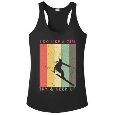 Vintage I Ski Like A Girl Try To Keep Up Funny Skiing Gift For Skier Ladies PosiCharge Competitor Racerback Tank