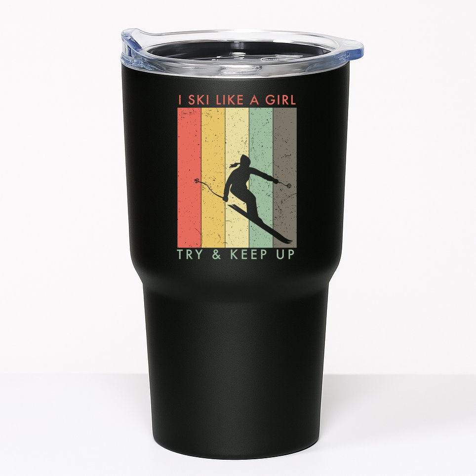 Vintage I Ski Like A Girl Try To Keep Up Funny Skiing Gift For Skier Tumbler