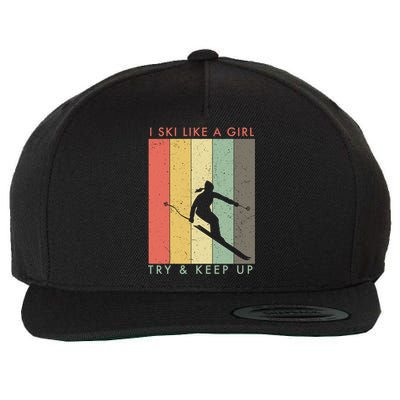 Vintage I Ski Like A Girl Try To Keep Up Funny Skiing Gift For Skier Wool Snapback Cap