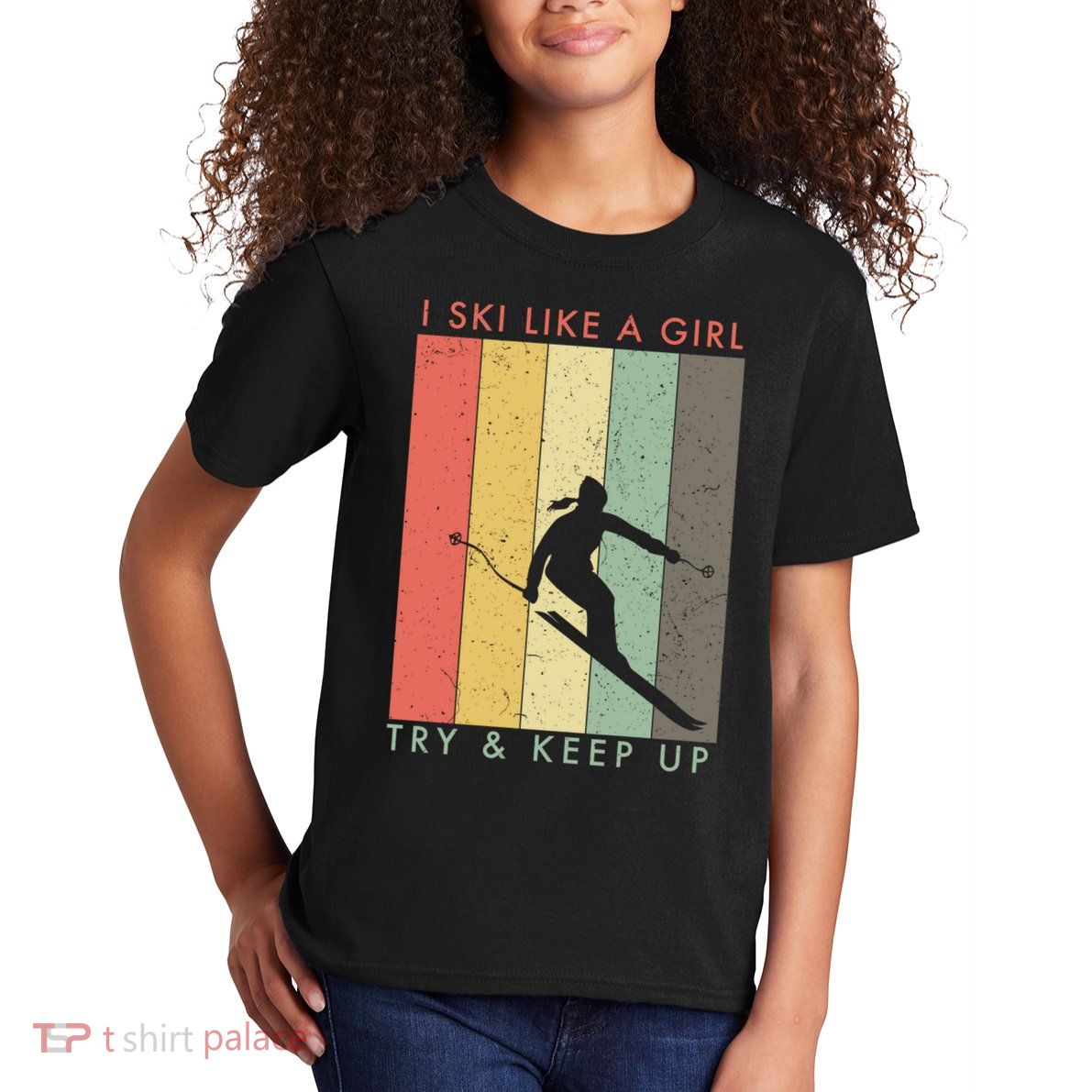 Vintage I Ski Like A Girl Try To Keep Up Funny Skiing Gift For Skier Kids T-Shirt