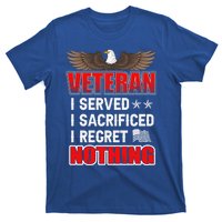 Veteran I Served I Sacrificed I Regret Nothing Gift T-Shirt