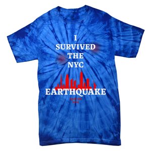 Viral I Survived The Nyc Earthquake Tie-Dye T-Shirt