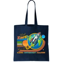 Visit Earth Home Of Cats Internet Bacon Tote Bag