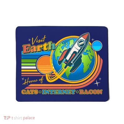 Visit Earth Home Of Cats Internet Bacon Mousepad