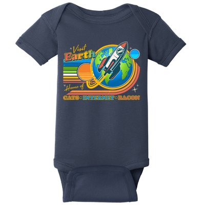 Visit Earth Home Of Cats Internet Bacon Baby Bodysuit