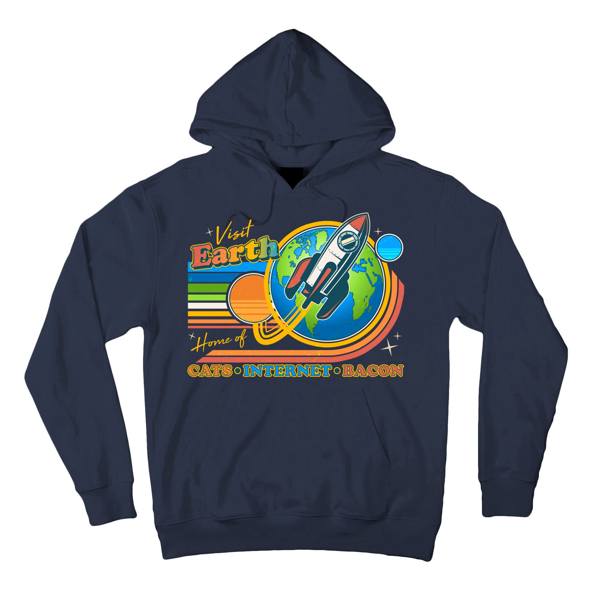 Visit Earth Home Of Cats Internet Bacon Tall Hoodie