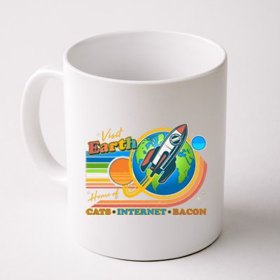 Visit Earth Home Of Cats Internet Bacon Coffee Mug