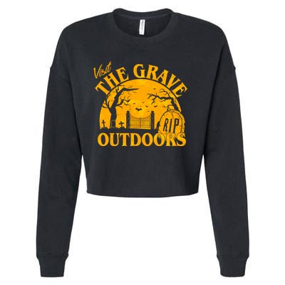 Visit The Grave Outdoors Funny Halloween Cropped Pullover Crew