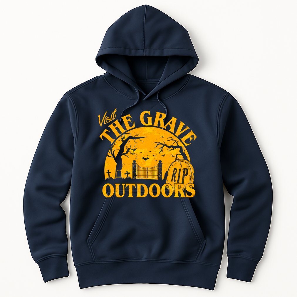 Visit The Grave Outdoors Funny Halloween Hoodie