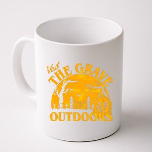 Visit The Grave Outdoors Funny Halloween Coffee Mug