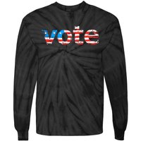 Vote In The Election. Votes Count! Yours Does Tie-Dye Long Sleeve Shirt