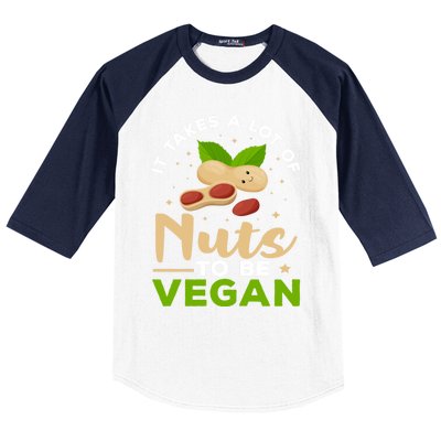 Veganism It Takes A Lot Of Nuts To Be Vegan Gift Baseball Sleeve Shirt