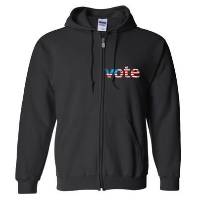 Vote In The Election. Votes Count! Yours Does! Full Zip Hoodie