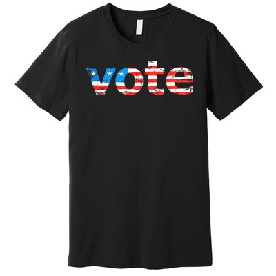 Vote In The Election. Votes Count! Yours Does! Premium T-Shirt