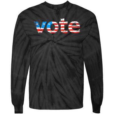 Vote In The Election. Votes Count! Yours Does! Tie-Dye Long Sleeve Shirt