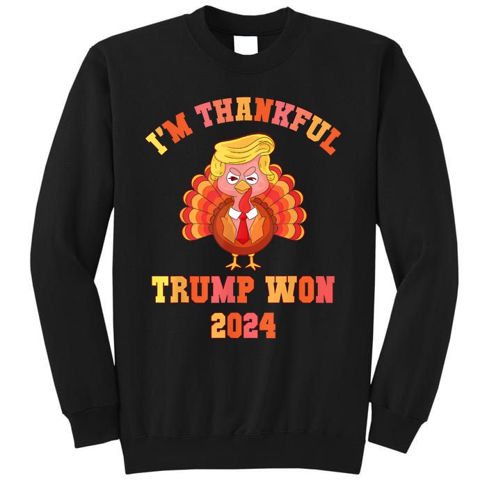 Vintage IM Thankful Trump Won 2024 Tall Sweatshirt