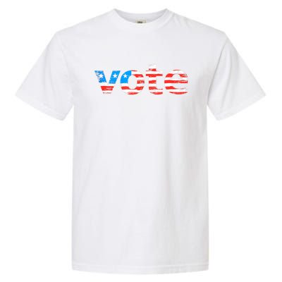 Vote In The Election. Votes Count! Yours Does! Garment-Dyed Heavyweight T-Shirt