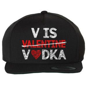 V Is Valentines Vodka Funny Hearts Love Valentine's Day Wool Snapback Cap