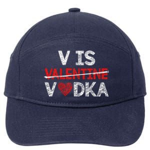 V Is Valentines Vodka Funny Hearts Love Valentine's Day 7-Panel Snapback Hat