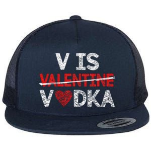 V Is Valentines Vodka Funny Hearts Love Valentine's Day Flat Bill Trucker Hat