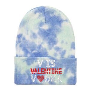 V Is Valentines Vodka Funny Hearts Love Valentine's Day Tie Dye 12in Knit Beanie