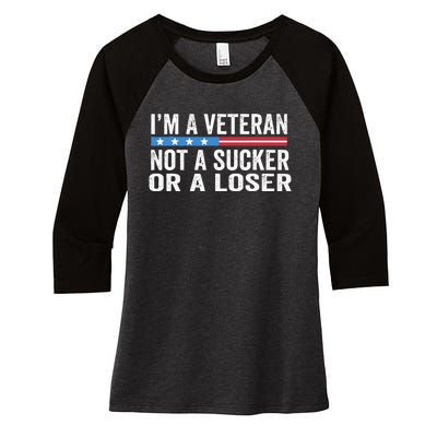 Vintage IM Veteran Not A Sucker Or A Loser Women's Tri-Blend 3/4-Sleeve Raglan Shirt